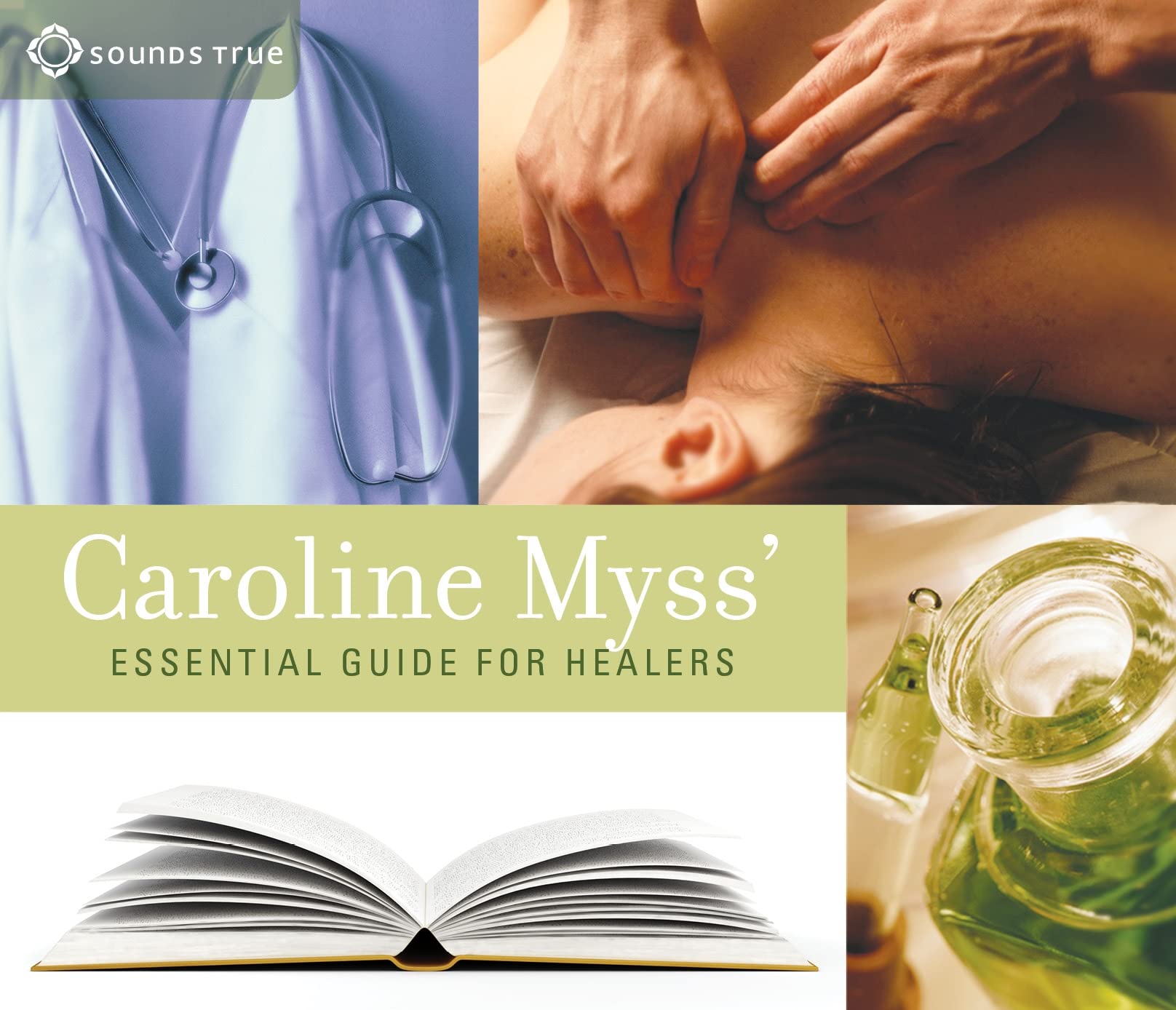 Caroline Myss Essential Guide for Healers