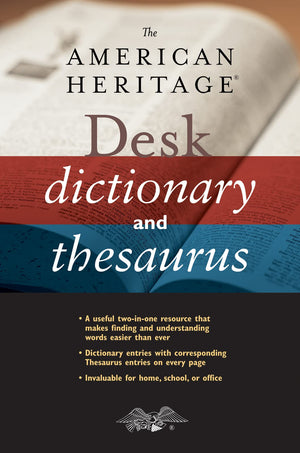The American Heritage Desk Dictionary And Thesaurus,Used