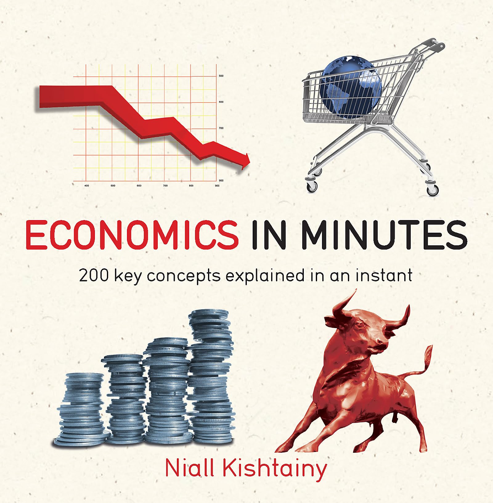 Economics in Minutes: 200 key concepts explained in an instant,Used