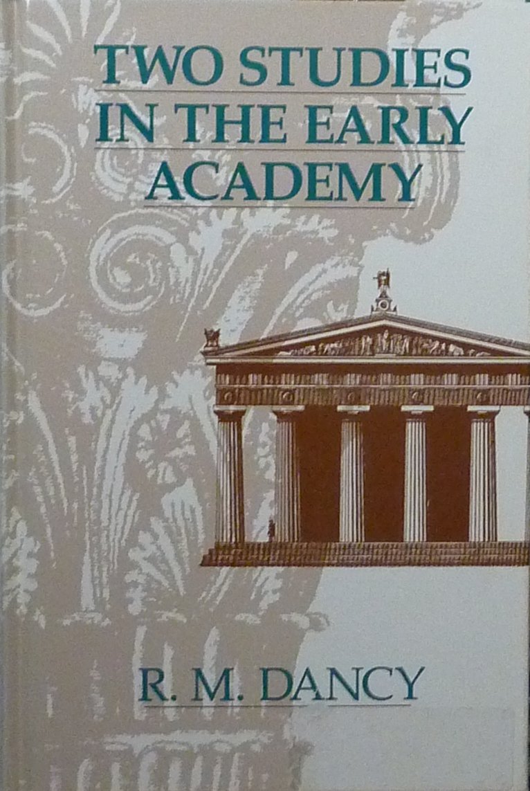 Two Studies in the Early Academy (Suny Ancient Greek Philosophy),Used