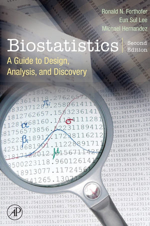 Biostatistics: A Guide to Design, Analysis and Discovery,Used