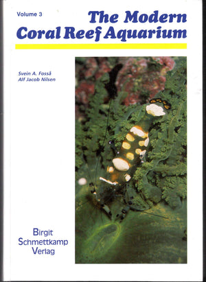 The Modern Coral Reef Aquarium Vol # 3,Used
