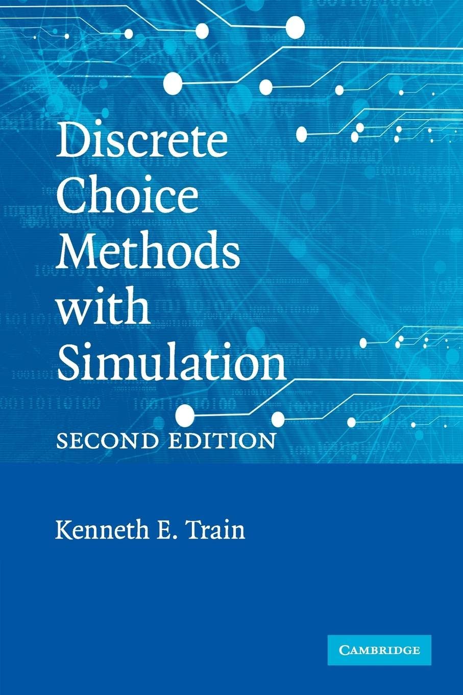 Discrete Choice Methods with Simulation,New