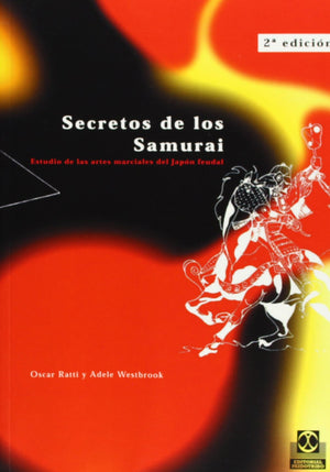 Secretos De Los Samurai: Estudio De Las Artes Marciales Del Japon Feudal (Spanish Edition),Used