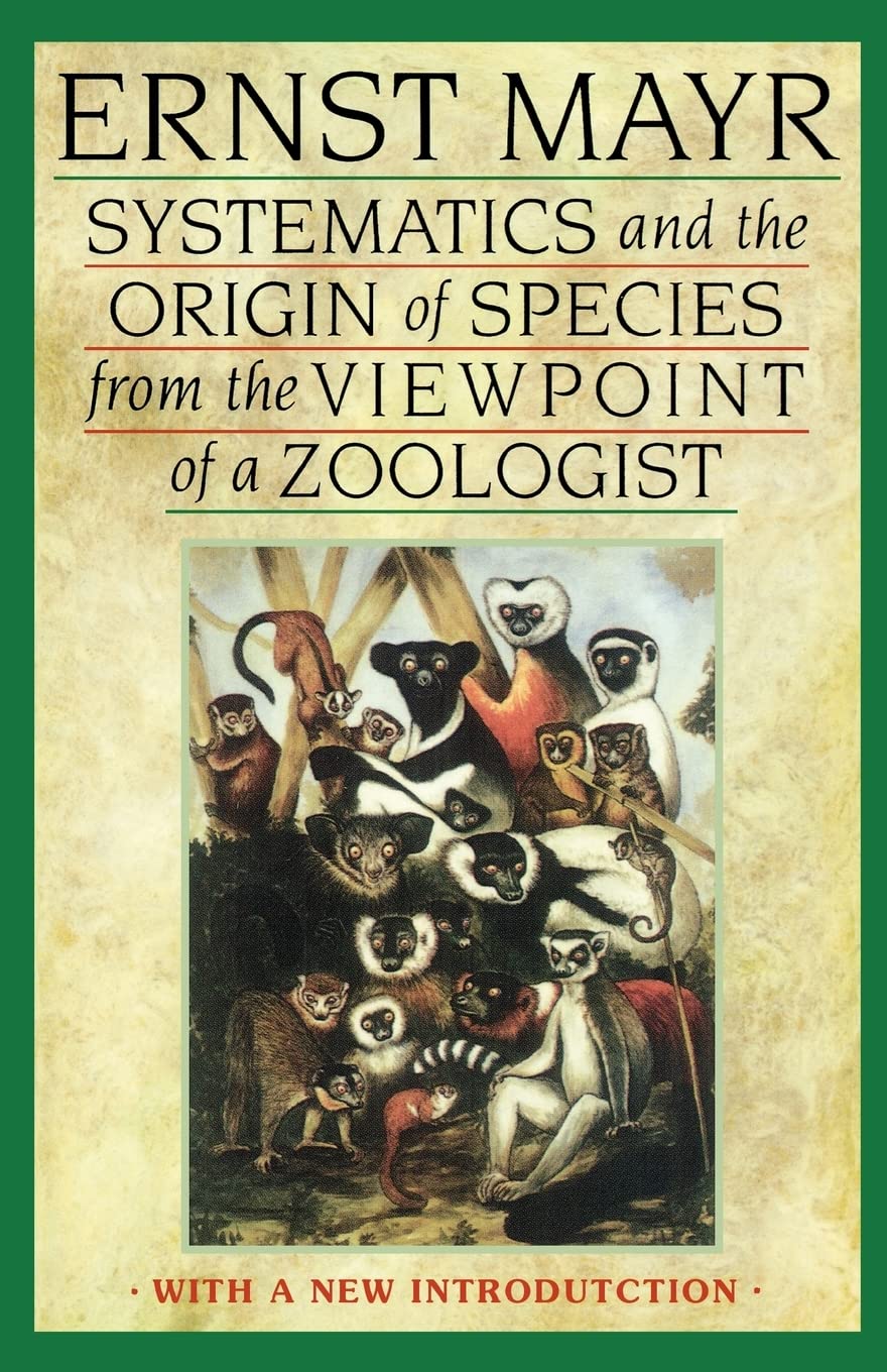 Systematics and the Origin of Species from the Viewpoint of a Zoologist: With a New Introduction by the Author,Used