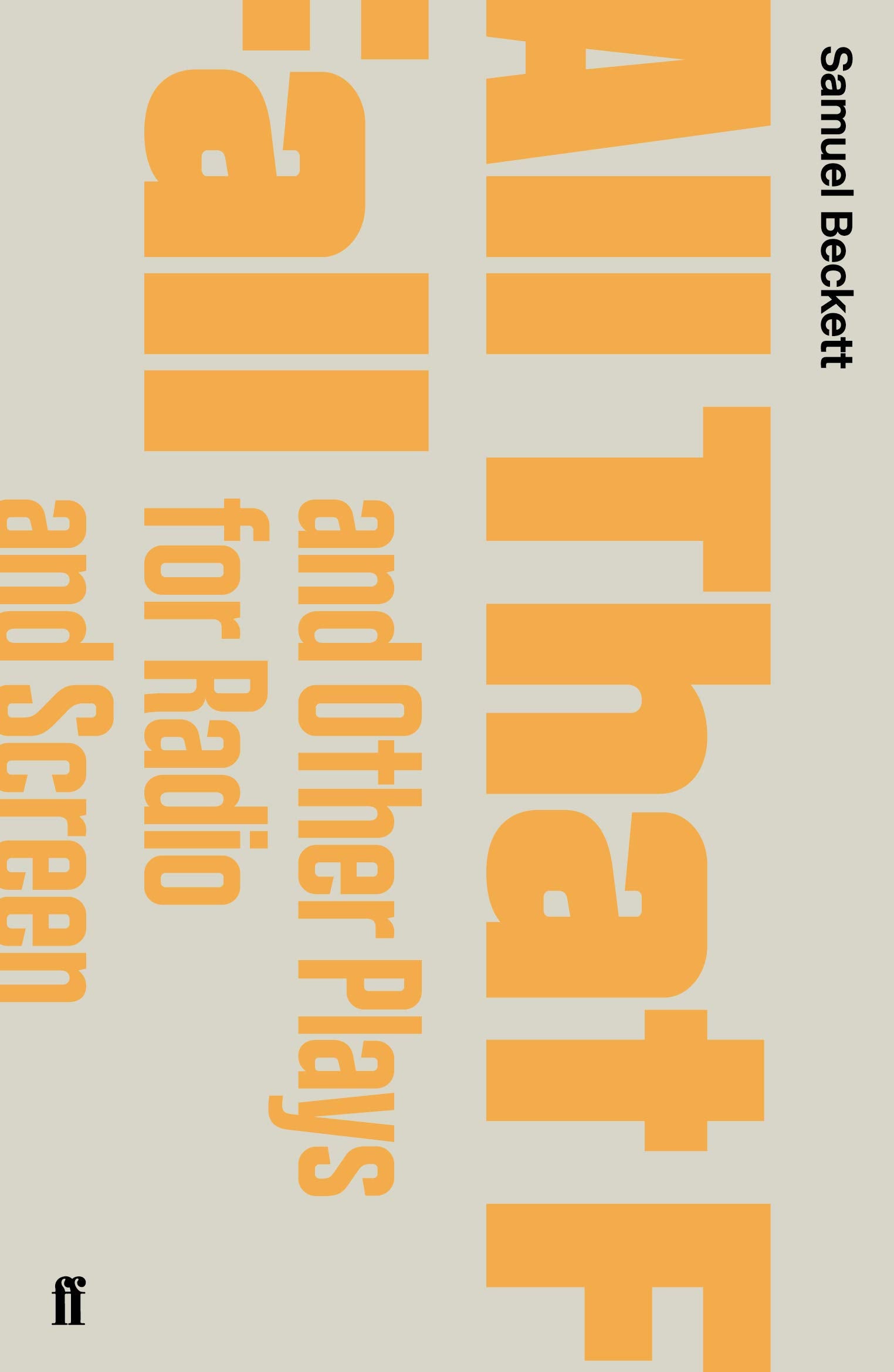 ALL THAT FALL AND OTHER PLAYS FOR RADIO AND SCREEN,Used
