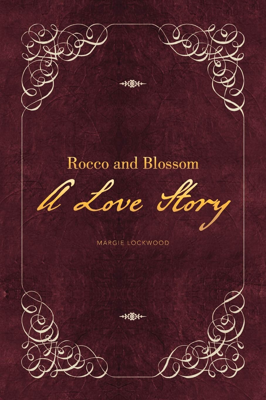 Rocco and Blossom a Love Story,Used