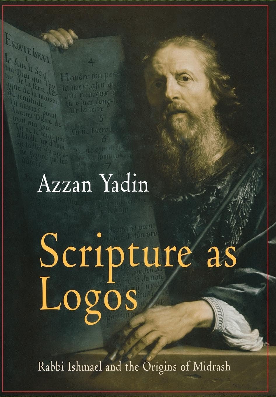 Scripture As Logos: Rabbi Ishmael And The Origins Of Midrash (Divinations: Rereading Late Ancient Religion),Used