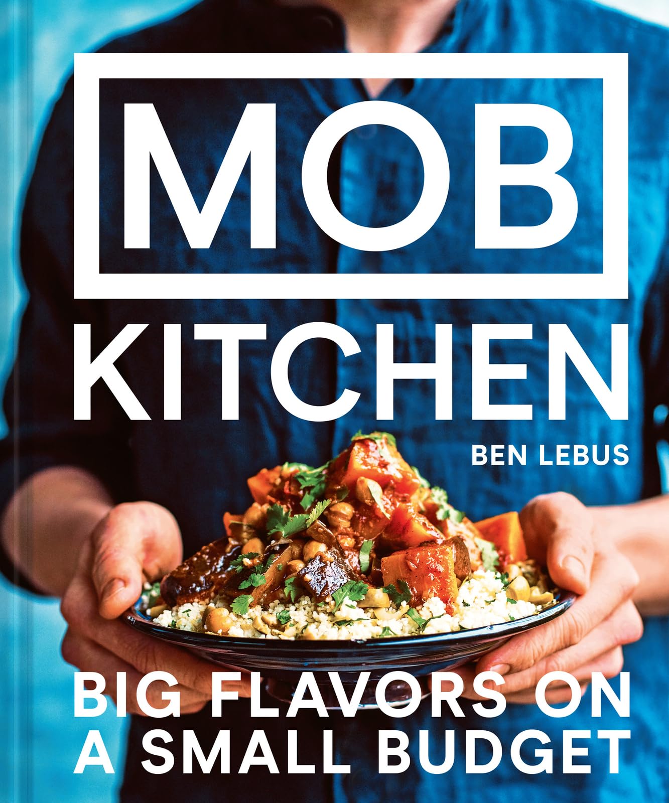Mob Kitchen: Big Flavors On A Small Budget,Used