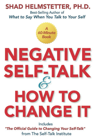 Negative SelfTalk and How to Change It,Used