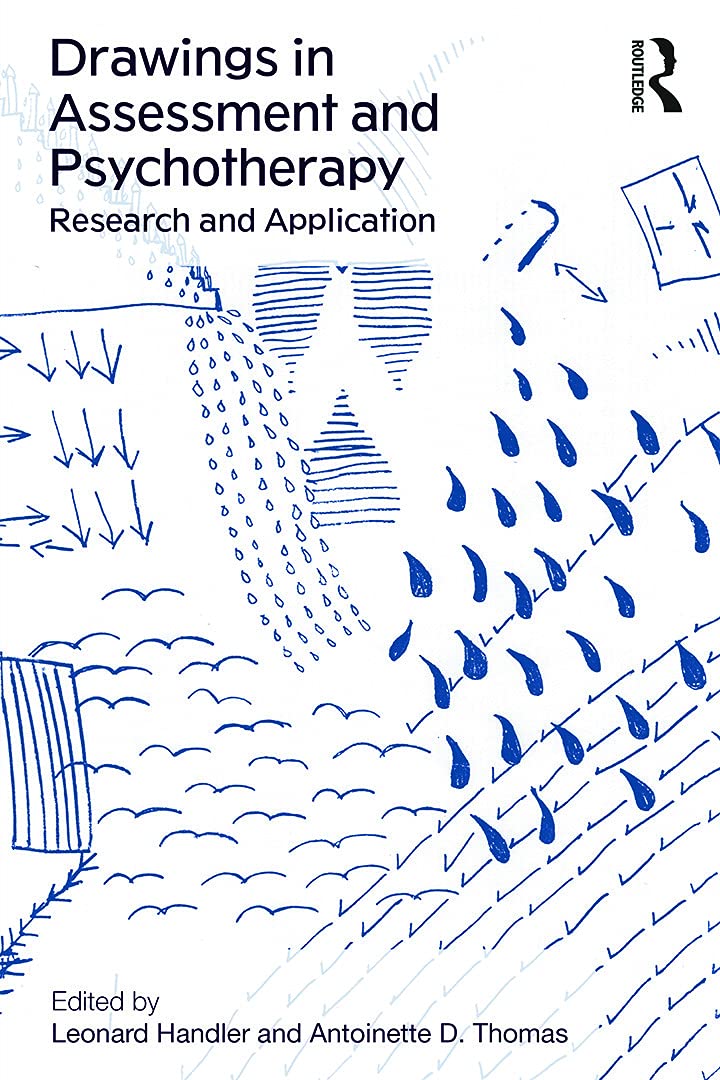 Drawings in Assessment and Psychotherapy,New