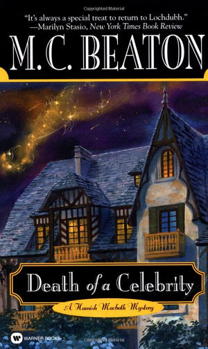 Death Of A Celebrity (Hamish Macbeth Mysteries, No. 18),Used