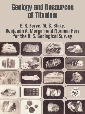 Geology And Resources Of Titanium