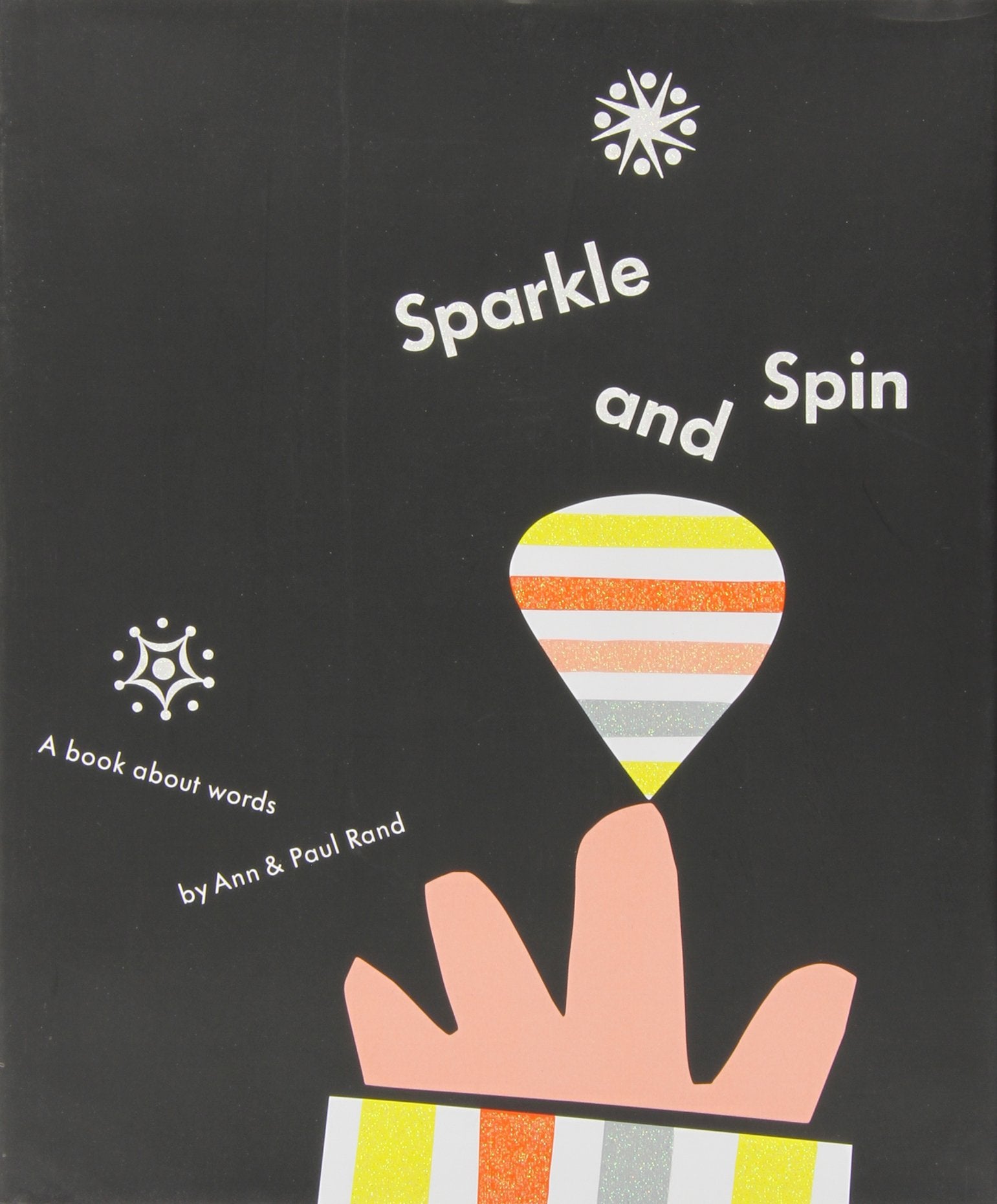 Sparkle and Spin: A Book About Words,Used