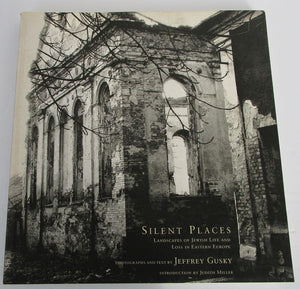 Silent Places: Landscapes of Jewish Life and Loss in Eastern Europe,Used