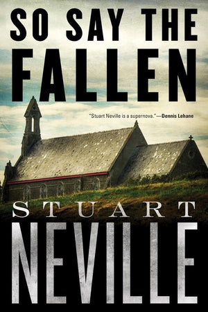 So Say the Fallen (The Belfast Novels),Used