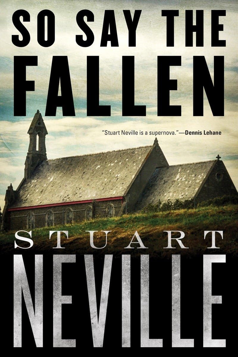 So Say the Fallen (The Belfast Novels),Used