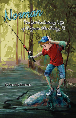 Norman: The NotSoOrdinary Life of Benjamin Allen Farley,Used