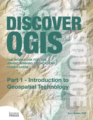 Discover QGIS: Part 1  Introduction to Geospatial Technology,Used