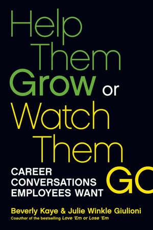 Help Them Grow or Watch Them Go: Career Conversations Employees Want,Used