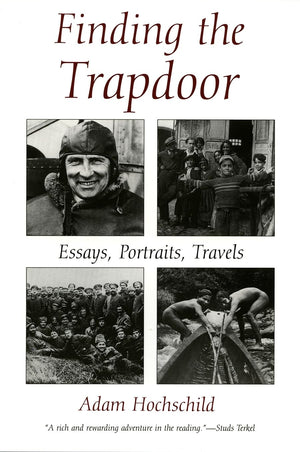 Finding The Trapdoor: Essays, Portraits, Travels