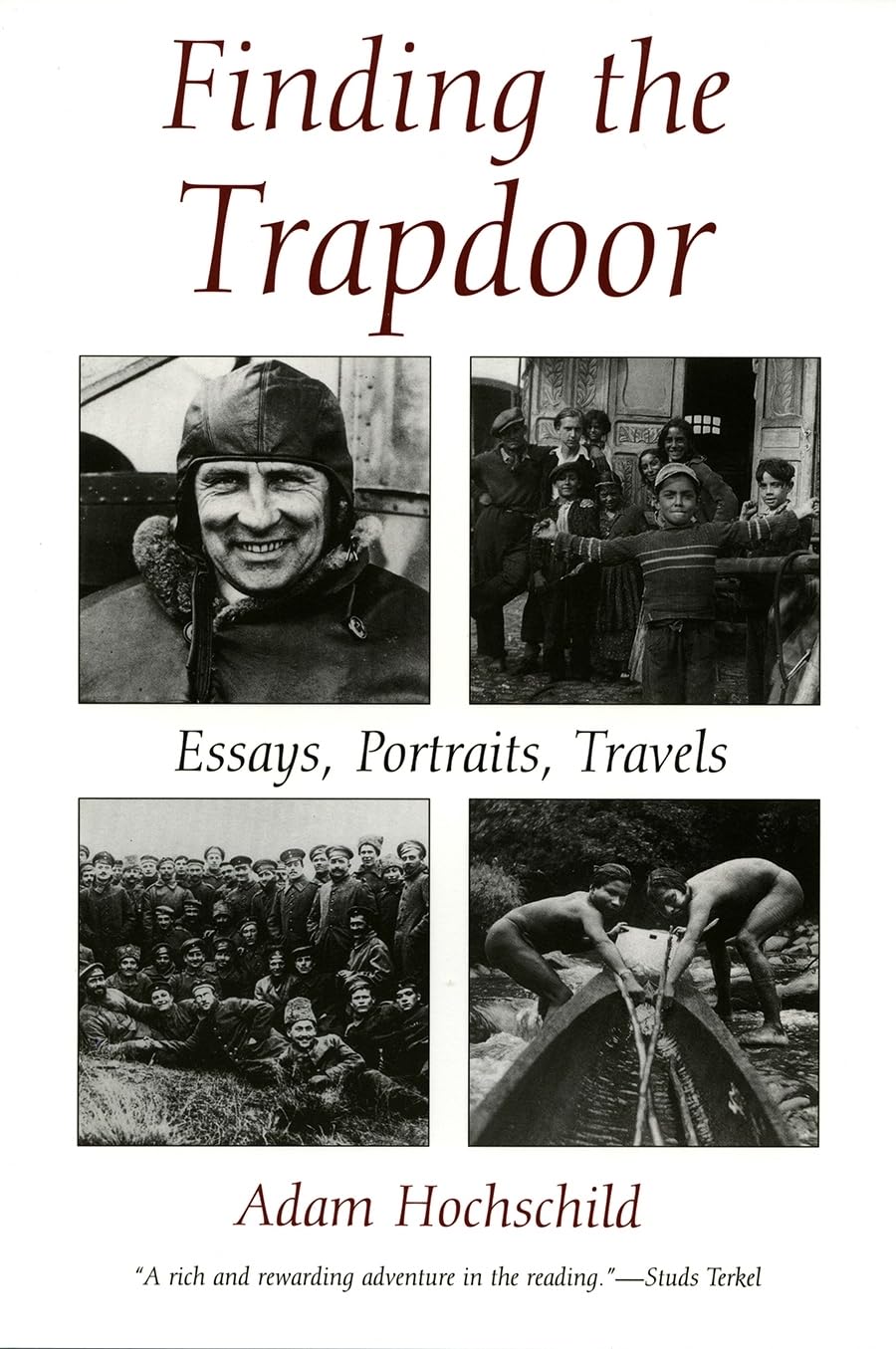 Finding The Trapdoor: Essays, Portraits, Travels