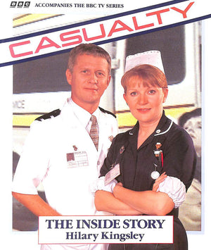 Casualty: The Inside Story (BBC Books),Used
