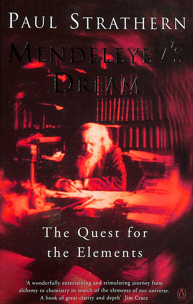 Mendeleyev's Dream : The Quest for the Elements,Used