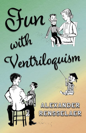 Fun With Ventriloquism,New