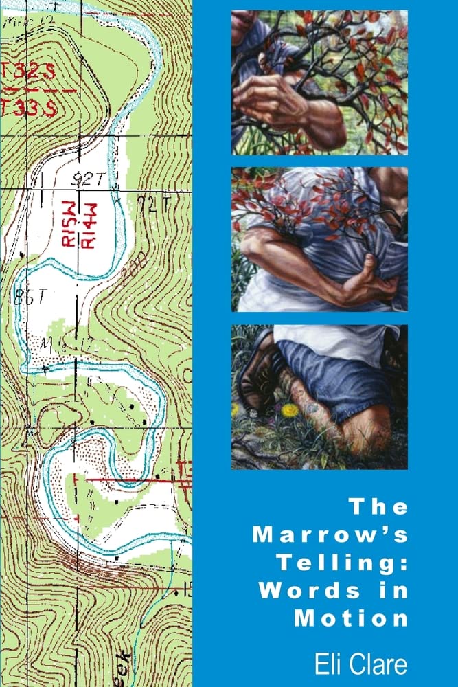 The Marrow'S Telling: Words In Motion,New