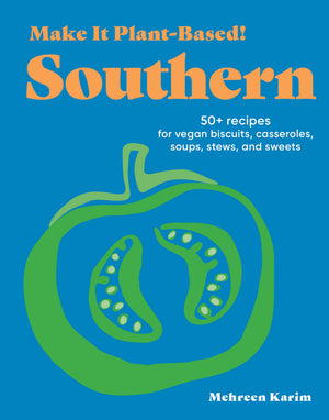 Make It Plant Based Southern