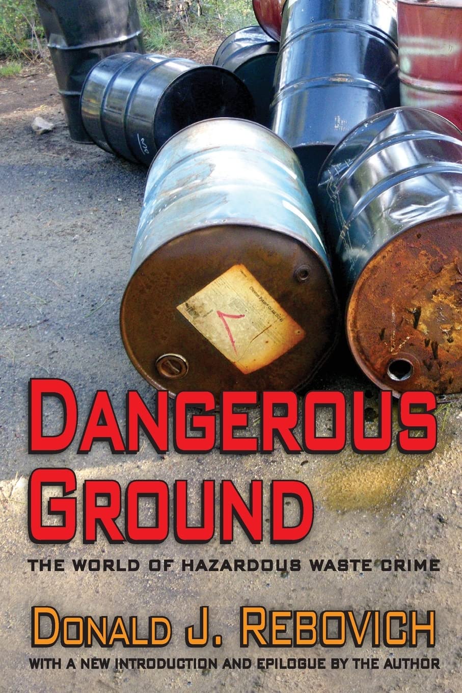 Dangerous Ground: The World of Hazardous Waste Crime,Used
