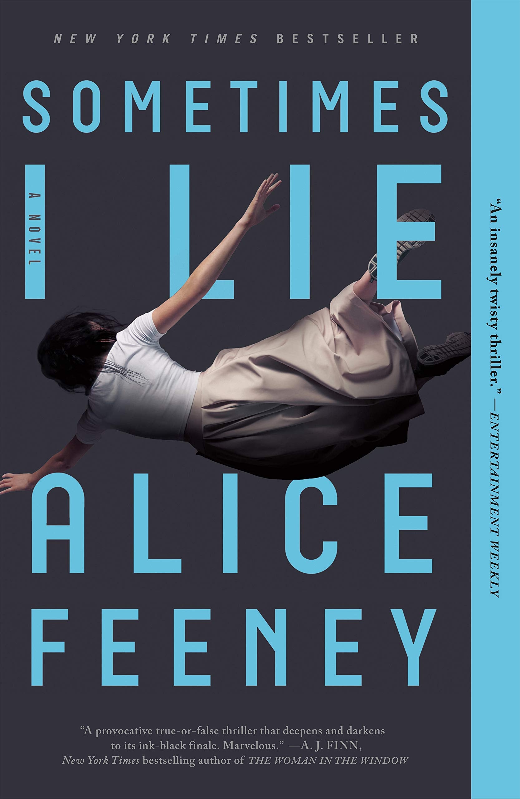 Sometimes I Lie: A Novel,New