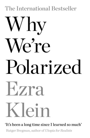 Why Were Polarized: The International Bestseller from the Founder of Vox.com,Used