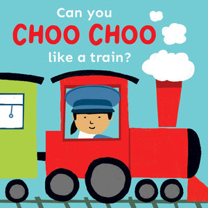 Can You Choo Choo Like a Train? (Copy Cats),New