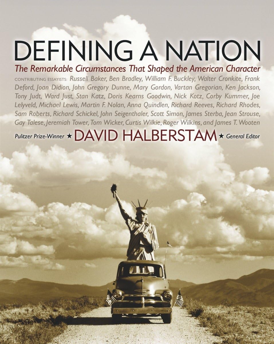 Defining a Nation: Our America and the Sources of Its Strength,Used
