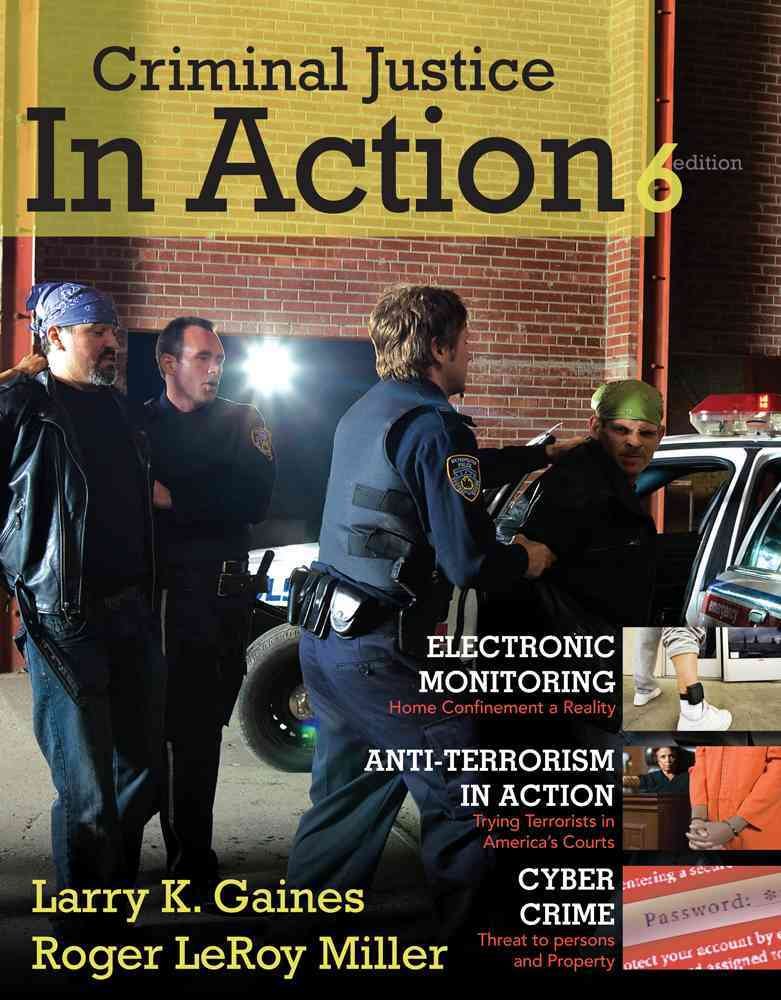 Criminal Justice in Action (Available Titles CengageNOW),Used