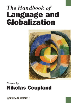 The Handbook of Language and Globalization,Used