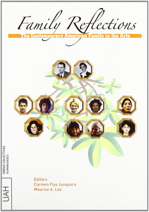 Family Reflections: Representing the contemporary american family in the arts,Used