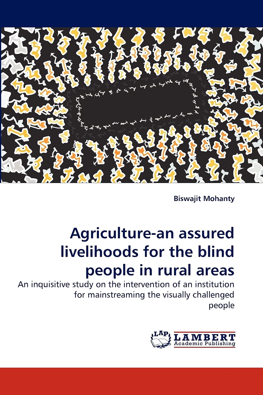 Agriculturean assured livelihoods for the blind people in rural areas: An inquisitive study on the intervention of an instituti,Used