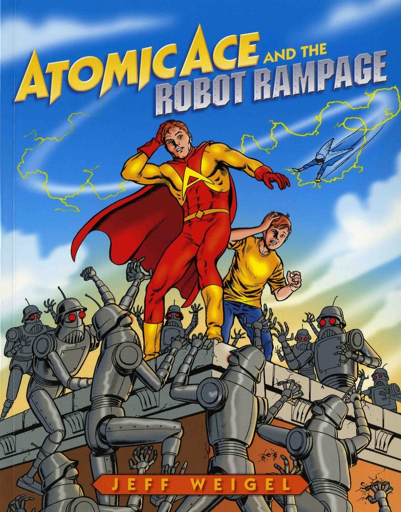 Atomic Ace And The Robot Rampage,Used