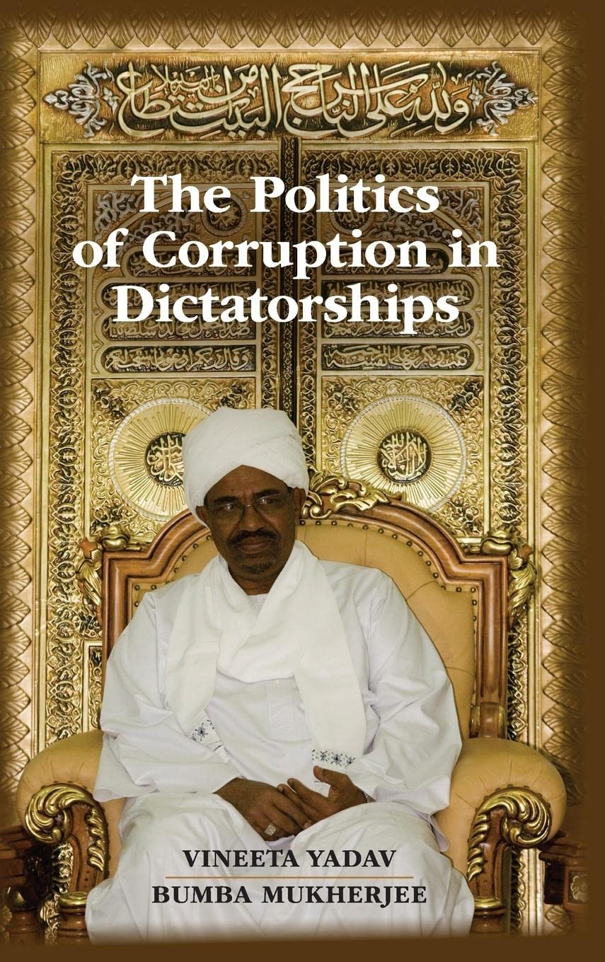 The Politics of Corruption in Dictatorships,Used