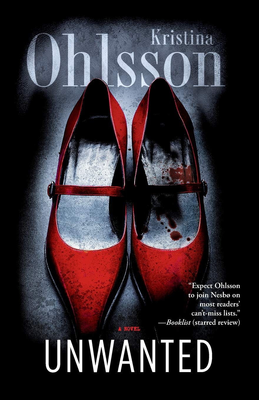 Unwanted: A Novel (Fredrika Bergman Series, The),Used