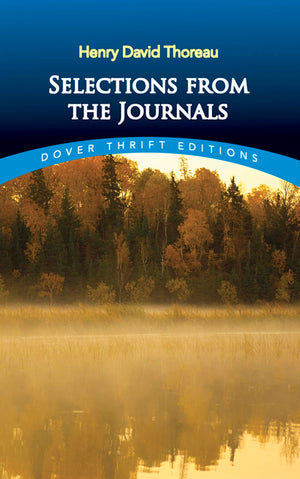 Selections From The Journals (Dover Thrift Editions),Used