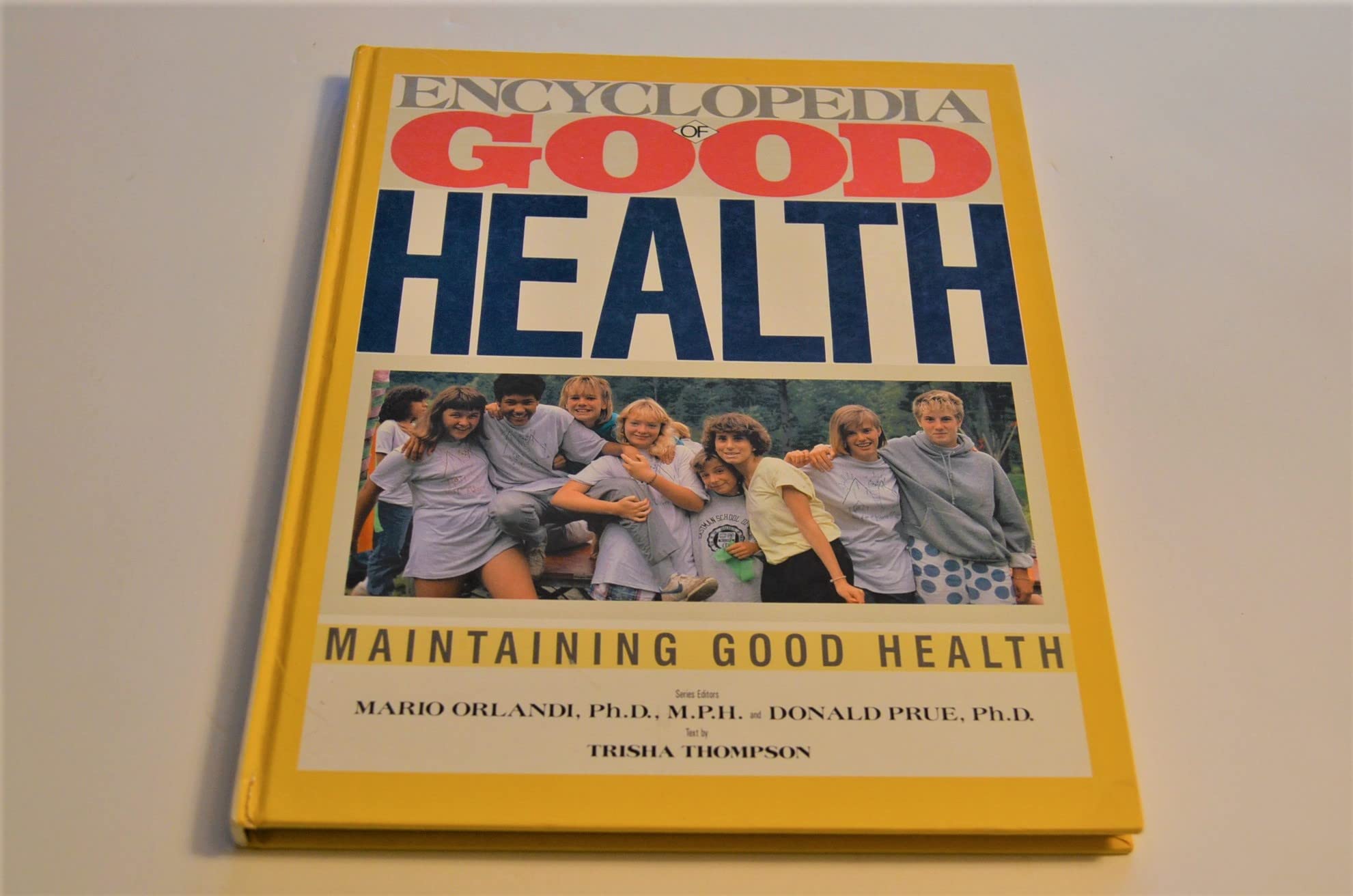 Maintaining Good Health (Encyclopedia of Good Health),Used