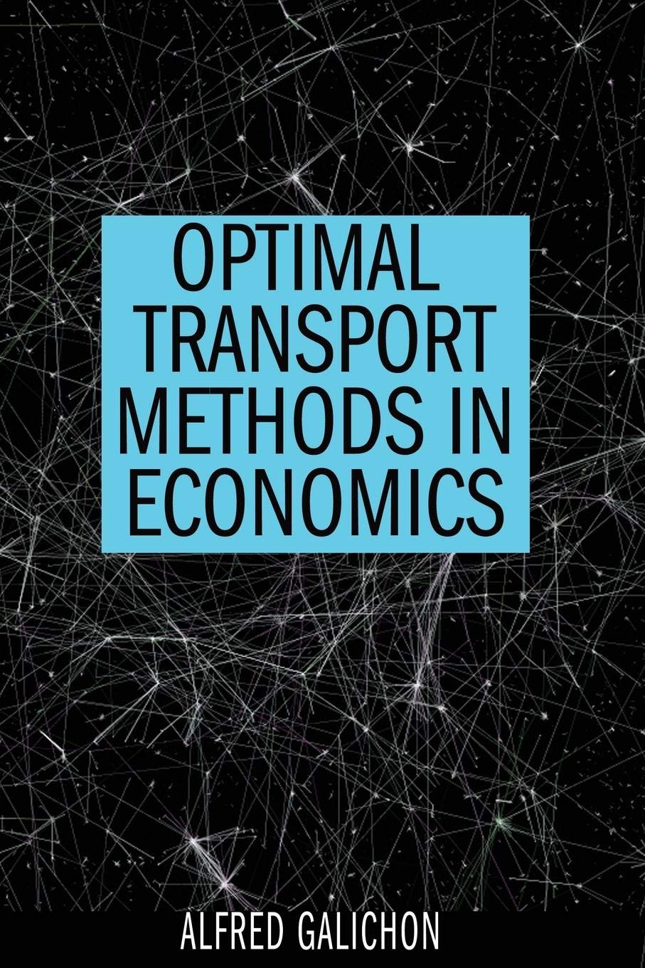 Optimal Transport Methods in Economics,Used