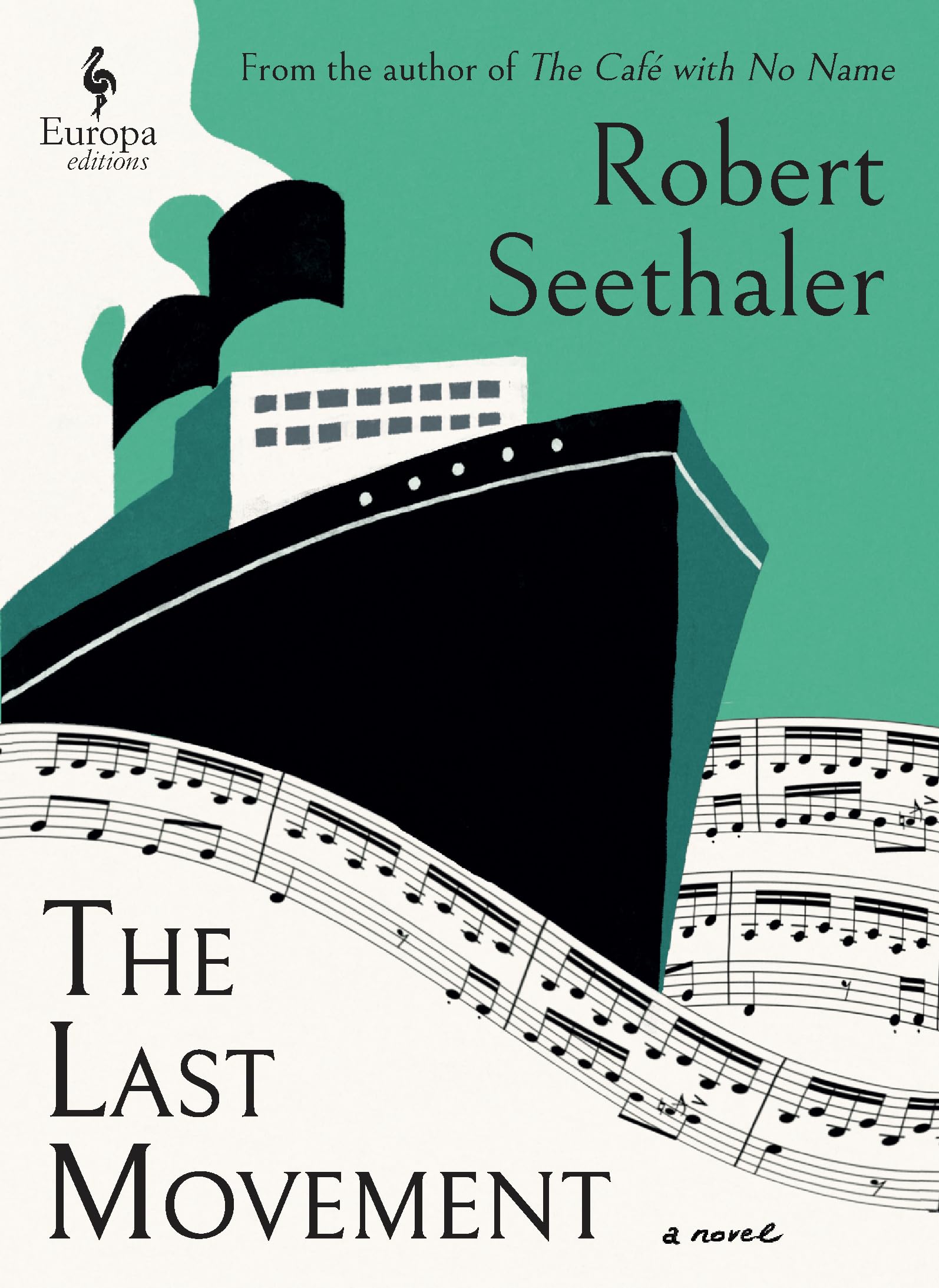 The Last Movement: A Novel