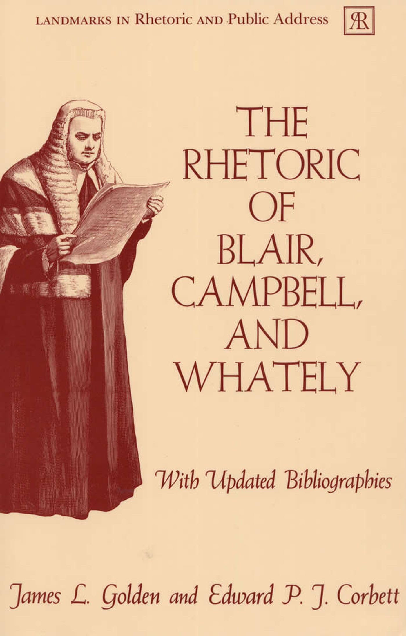The Rhetoric of Blair, Campbell, and Whately, Revised Edition (Landmarks in Rhetoric and Public Address),Used