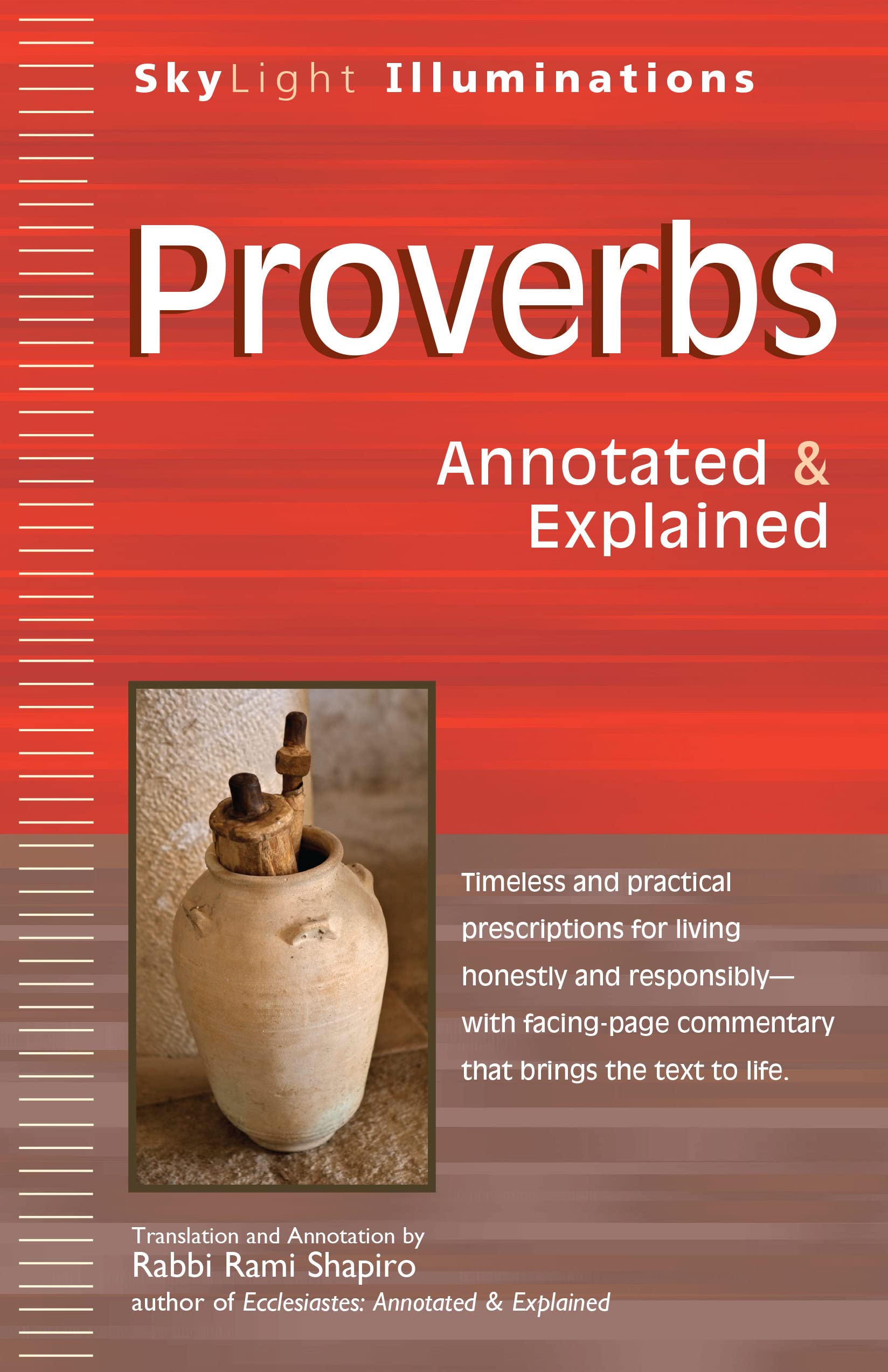 Proverbs: Annotated & Explained (SkyLight Illuminations),Used