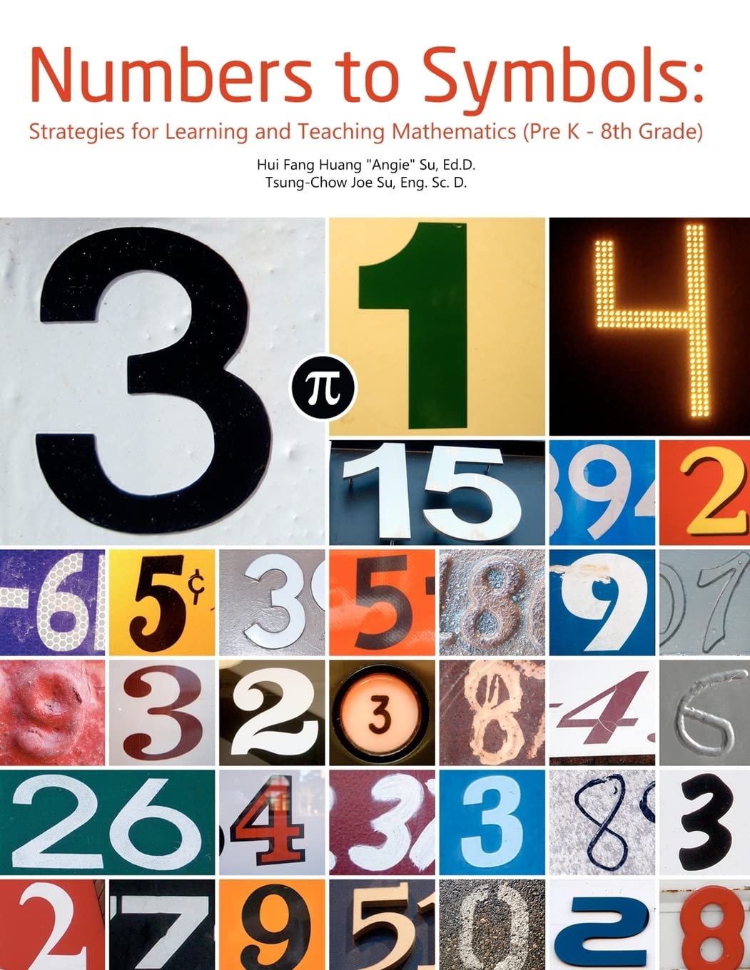 Numbers to Symbols: Strategies for Learning and Teaching Mathematics (Pre K  8th Grade),Used